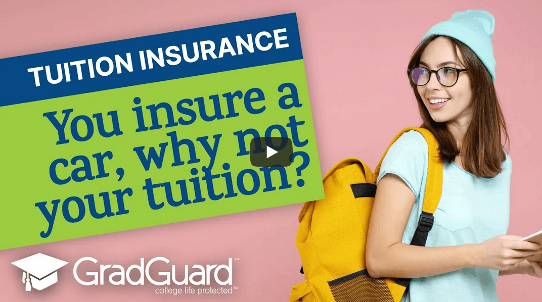 Learn how to get tuition insurance.